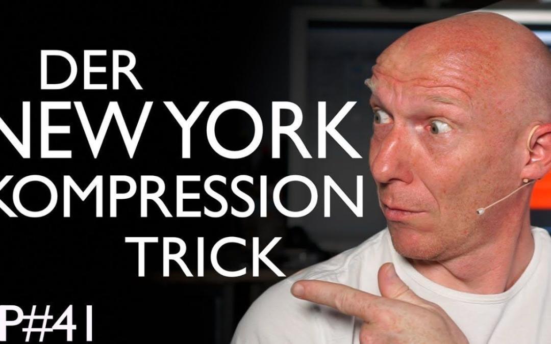Der New York Kompression Trick | Abmischen Tutorial Deutsch